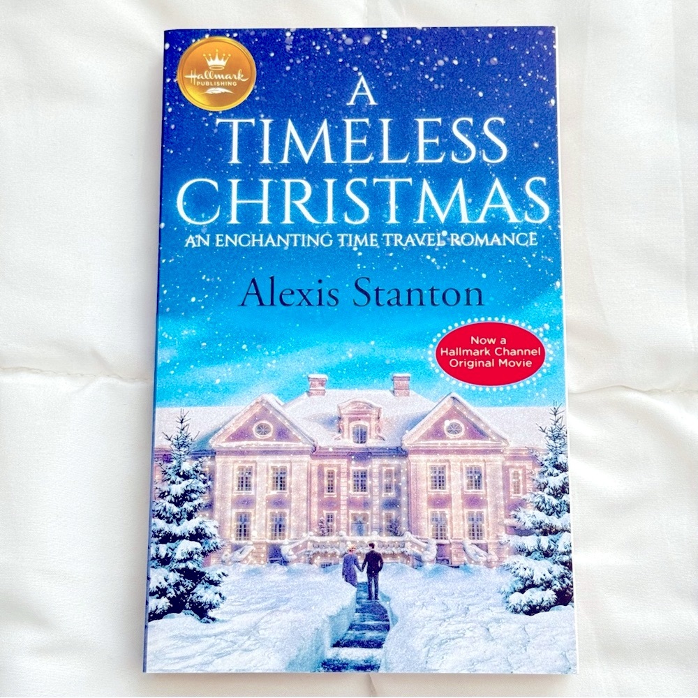 A Timeless Christmas Book by Alexis Stanton